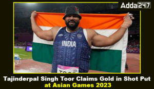 Tajinderpal Singh Toor Claims Gold in Shot Put at Asian Games 2023