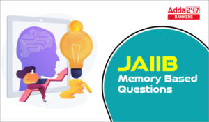 JAIIB Memory Based Questions