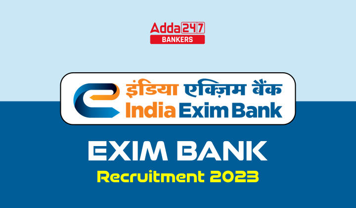 Exim Bank Recruitment 2023 Out, Apply Online For 45 Management Trainee_20.1