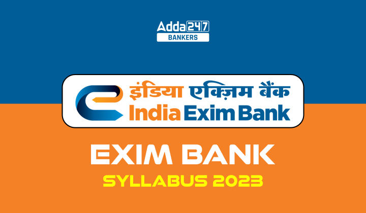Exim Bank Syllabus 2023 and MT Exam Pattern_20.1