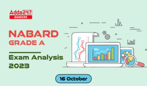 NABARD Grade A Exam Analysis 2023, 16 October Shift 1 Review