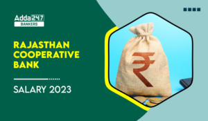 Rajasthan Cooperative Bank Salary 2023