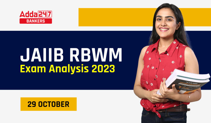 JAIIB RBWM Exam Analysis 2023, 29 October Exam Review_20.1