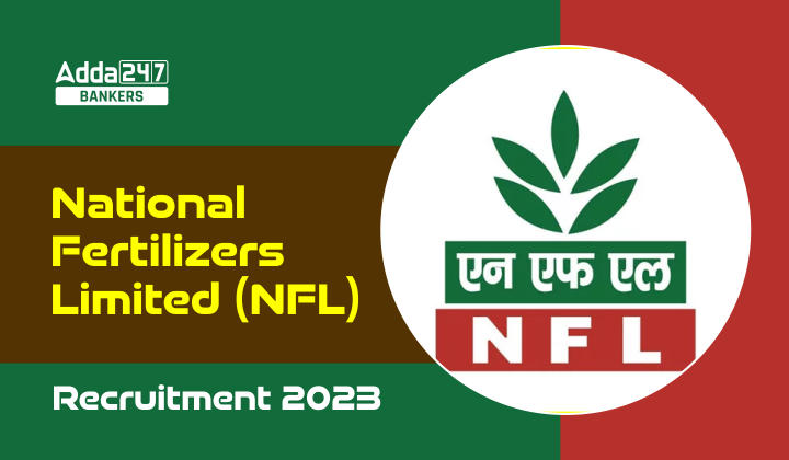 NFL Recruitment 2023, Last Date To Apply For 74 MT Vacancies_20.1