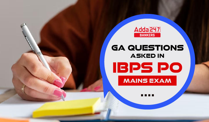 GA Questions Asked in IBPS PO Mains Exam 2023_20.1