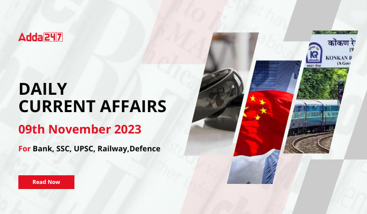 Daily Current Affairs 9 November 2023, Important News Headlines (Daily GK Update) |_20.1