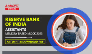 RBI Assistant Memory Based Mock 2023, Attempt and Download PDF