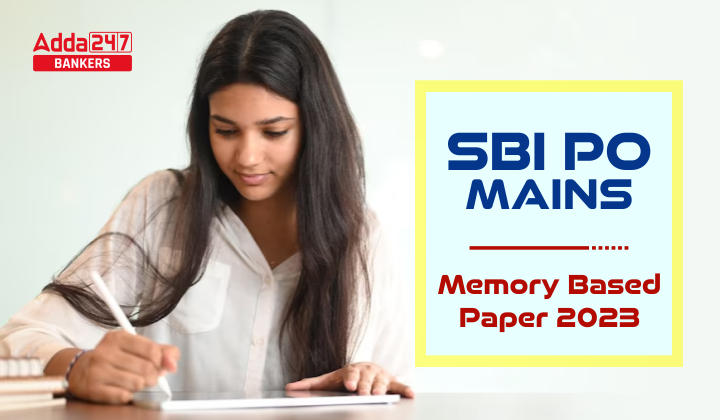 SBI PO Mains Memory Based Paper 2023, Download PDF_20.1