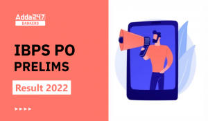 IBPS PO Result 2022 Out For Prelims Exam: IBPS PO प्रीलिम्स रिजल्ट 2022 जारी, चेक करें Result Link