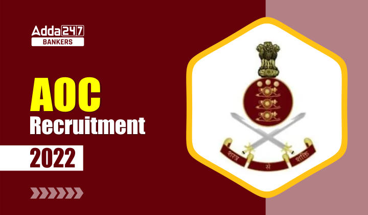 AOC Recruitment 2022 : AOC में 419 मटेरियल असिस्टेंट पदों के लिए 12 नवंबर तक करें अप्लाई | Latest Hindi Banking jobs_20.1
