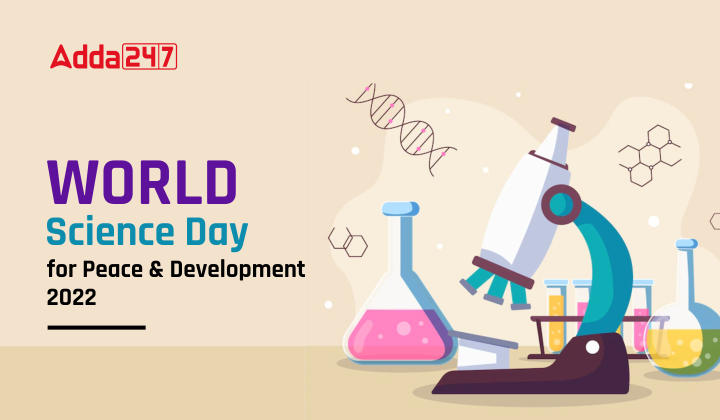 World Science Day for Peace and Development 2022: शांति और विकास के लिए विश्व विज्ञान दिवस 2022 | Latest Hindi Banking jobs_20.1
