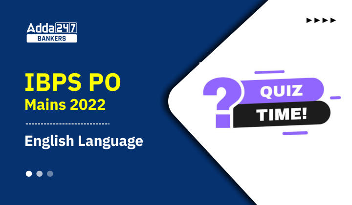 English Quizzes For IBPS PO Mains 2022 : 15th November | Latest Hindi Banking jobs_20.1