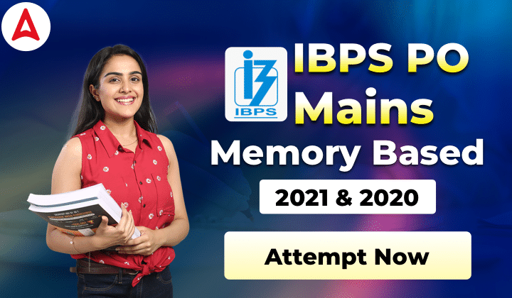 All India Mock of IBPS PO Mains Memory Based (2021 & 2020): IBPS PO मेन्स मेमोरी बेस्ड ऑल इंडिया मॉक:- Attempt Now | Latest Hindi Banking jobs_20.1