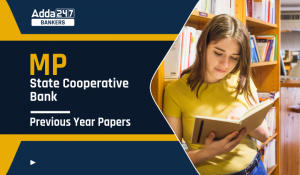 MP Cooperative Bank Previous Year Question Paper PDF: एमपी कोऑपरेटिव बैंक पिछले वर्ष के प्रश्न पत्र
