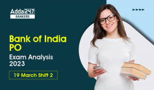 Bank of India PO Exam Analysis 2023: बैंक ऑफ इंडिया पीओ परीक्षा विश्लेषण 2023, शिफ्ट 2, देखें Exam Review