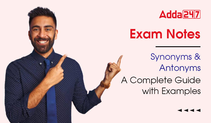 Synonyms and Antonyms List for English Language, Download Synonyms and  Antonyms PDF for SSC