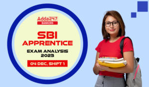 SBI Apprentice Exam Analysis 2023, SBI अपरेंटिस परीक्षा विश्लेषण 2023- 4 दिसंबर, शिफ्ट1, देखें सेक्शन-वाइज विश्लेषण