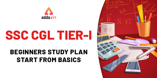 SSC CGL Tier 1 Study Plan 2020 For Beginners_20.1