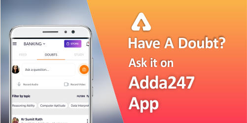 Have A Doubt? Ask it on Adda247 App_20.1
