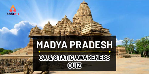 Madhya Pradesh GA And Static Awareness Quiz : 2nd January_20.1