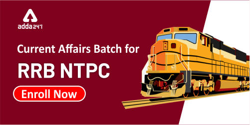 Current affairs for RRB NTPC | Batch Starting From 3rd Jan | Enroll Now_20.1