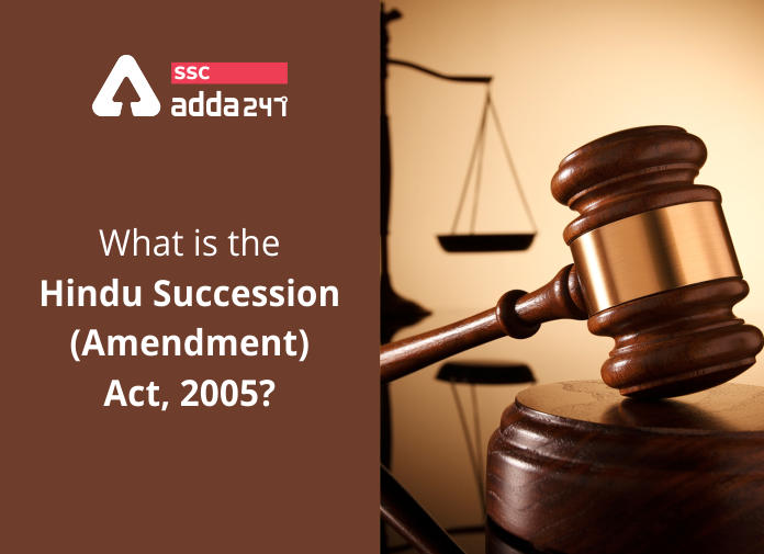 What is Hindu Succession (Amendment) Act, 2005?_20.1