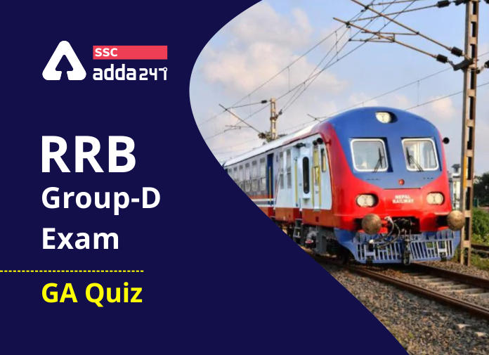 RRB Group-D 2021 General Knowledge 30 Questions PDF: Download Now_20.1