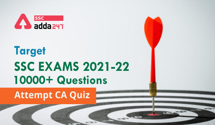 Target SSC 2021-22 Exams | 10,000+ Questions | CA Quiz For SSC: Day 168_20.1