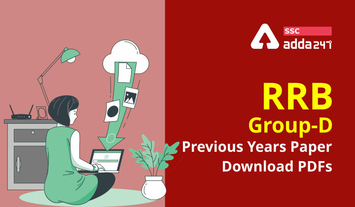 RRB Group-D Previous Years Paper : RRB Group-D Download PDFs 2021_20.1