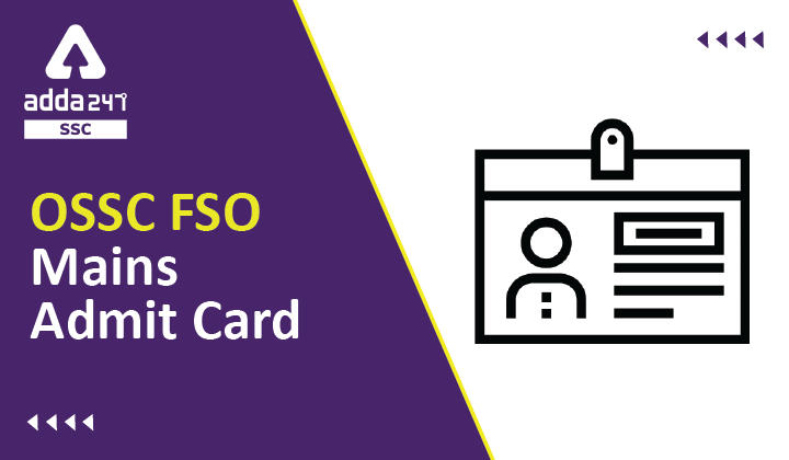 OSSC FSO Mains Admit Card 2022_20.1