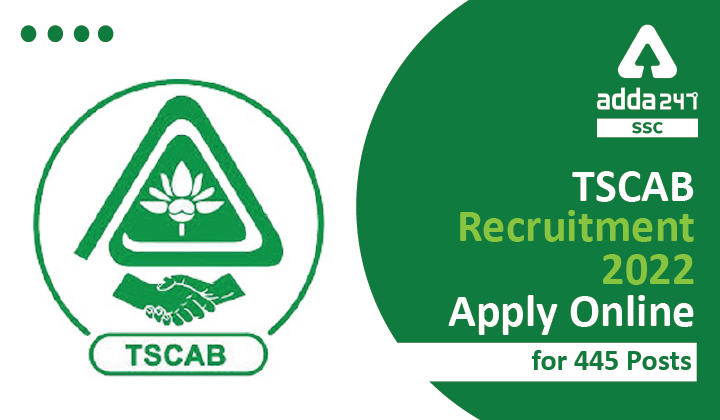 TSCAB Recruitment 2022, Apply Online for 445 Posts_20.1