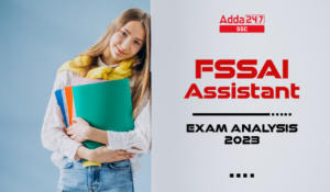 FSSAI Assistant Exam Analysis 2023