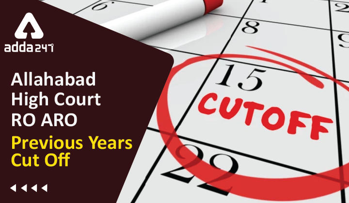 Allahabad High Court RO ARO Previous Years Cut Off_20.1