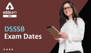 DSSSB Exam Dates