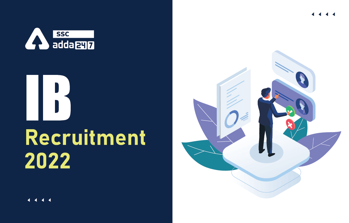 IB Recruitment 2022 Notification PDF Out for 766 Posts_20.1