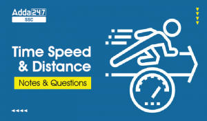 Speed, Time And Distance Tricks and Questions with Solutions