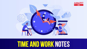 Time and Work Notes, Simple Tricks To Solve Questions