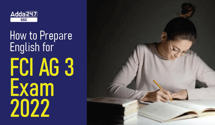 How to Prepare English for FCI AG 3 Exam 2022_20.1