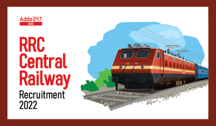 RRC Central Railway Recruitment 2022, Notification Out for 596 Various Posts_20.1