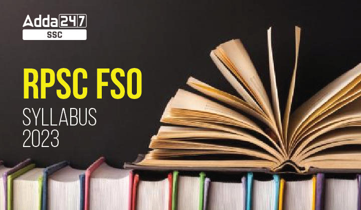 RPSC FSO Syllabus 2023 PDF Download and Exam Pattern_20.1
