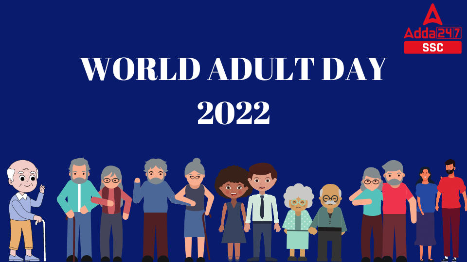 World Adult Day 2022: Date, Significance and Facts_20.1