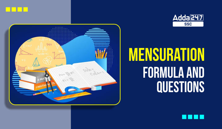 Mensuration Formula - Mensuration Formula And Questions For 2D And 3D Shapes_20.1