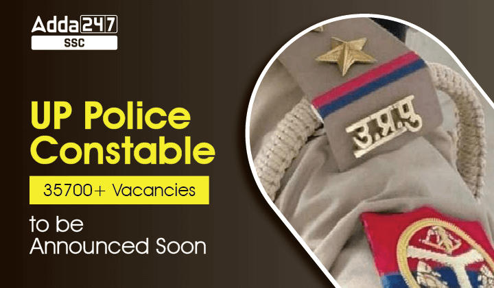 UP Police 35700+ Vacancies New Vacancy पुलिस कांस्टेबल भर्ती_20.1