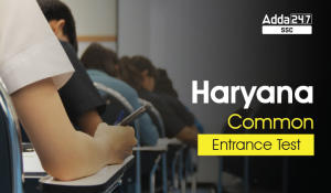 CET Haryana 2023 Notification, Last Date to Apply Online for Mains Exam Extended