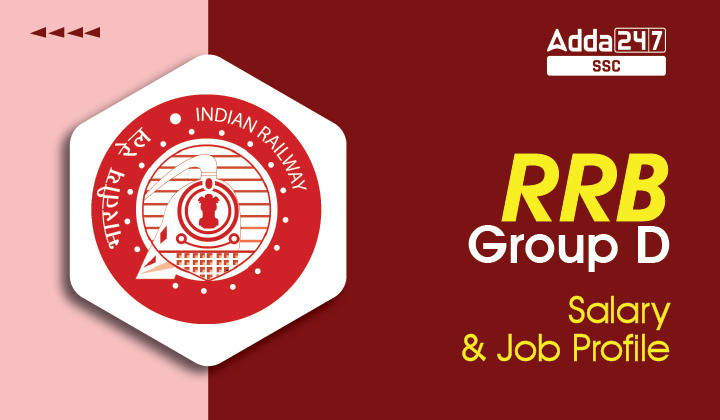 RRB Group D Salary 2023: RRB Group D Salary Job Profile And Career Growth_20.1