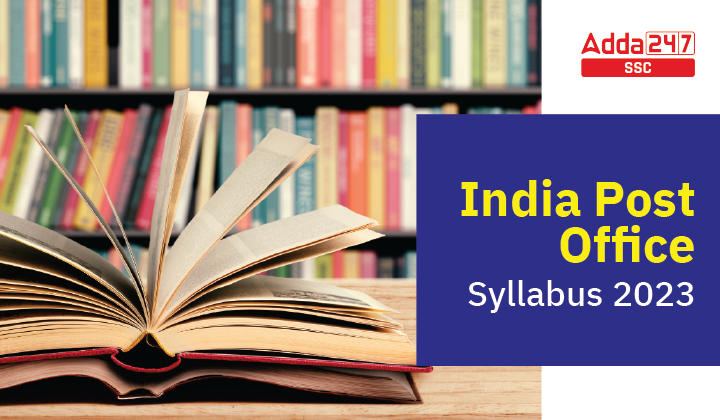 India Post Office Syllabus 2023 and Detailed Exam Pattern_20.1