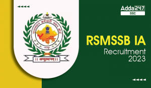 RSMSSB IA Recruitment 2023 Apply Online for 2730 Vacancies, Last Date (Today)