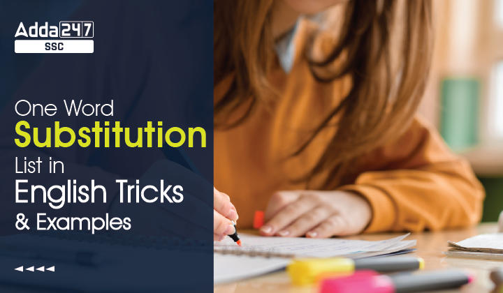One Word Substitution, List in English, Tricks and Examples_20.1
