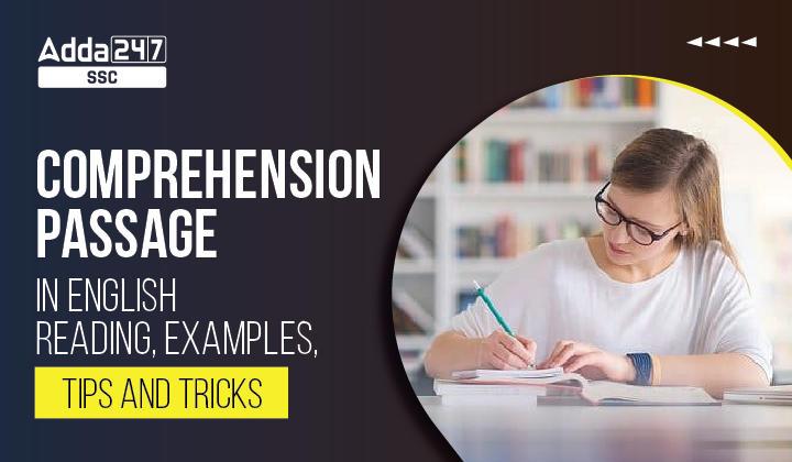 Comprehension Passage in English, Reading, Examples, Tips and Tricks_20.1