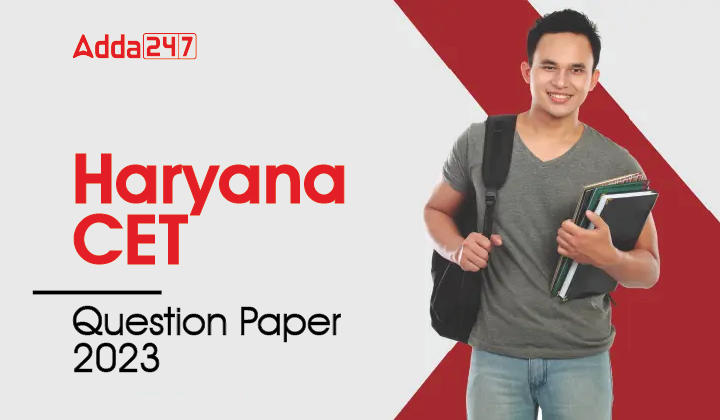 Haryana CET Question Paper 2023 PDF, Download Here_20.1